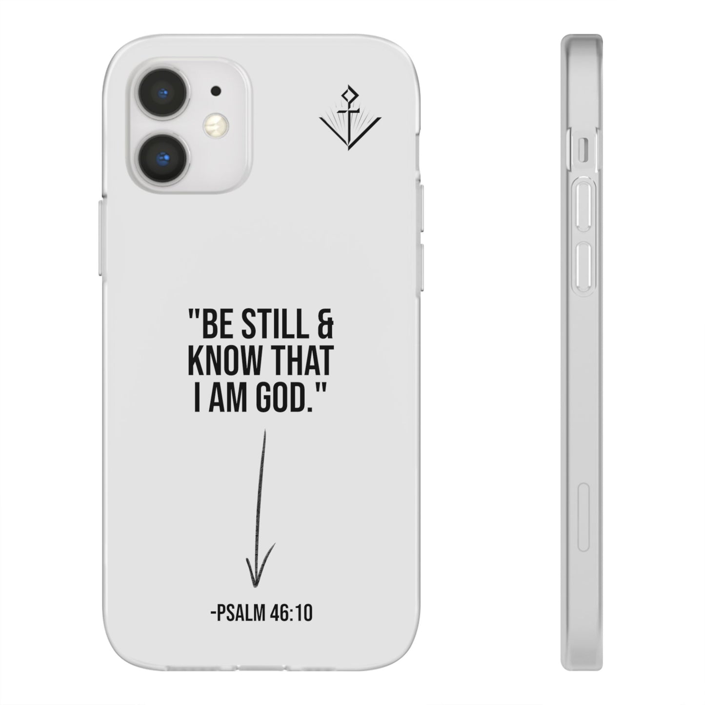 "Be still" | Flexi iPhone Case