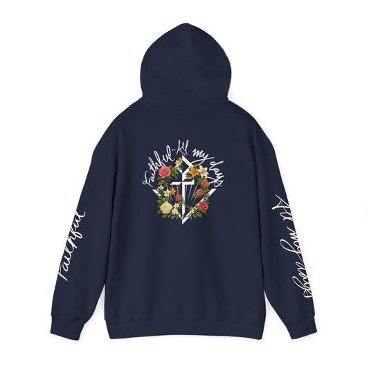 "Faithful~All my days" Women's hoodie