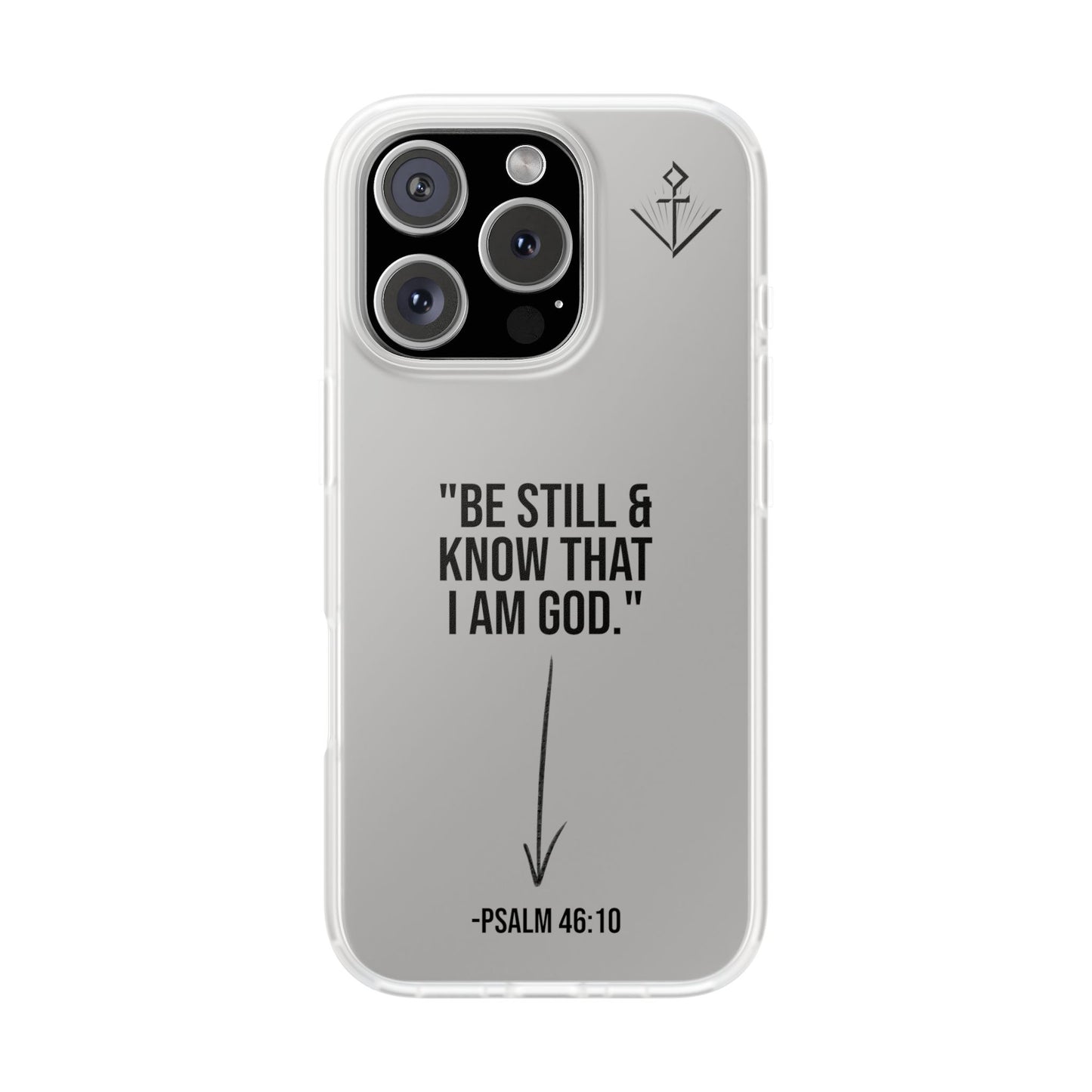 "Be still" | Flexi iPhone Case