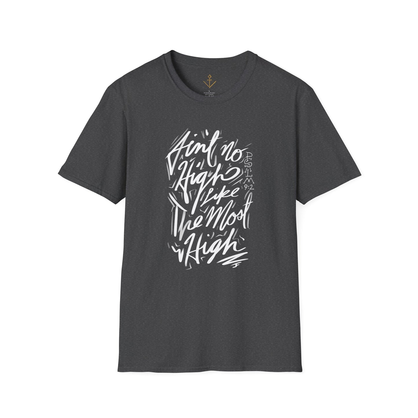 "Ain't No High" unisex T-shirt