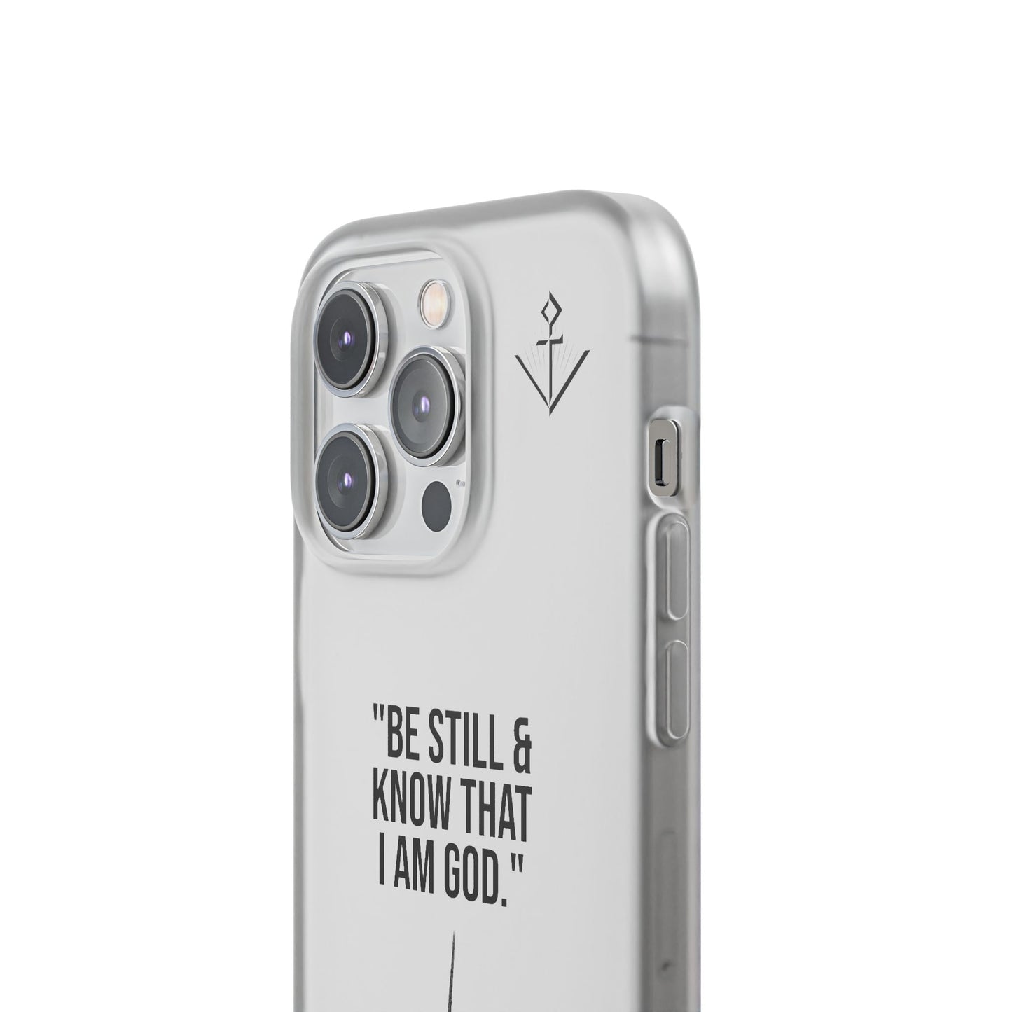 "Be still" | Flexi iPhone Case