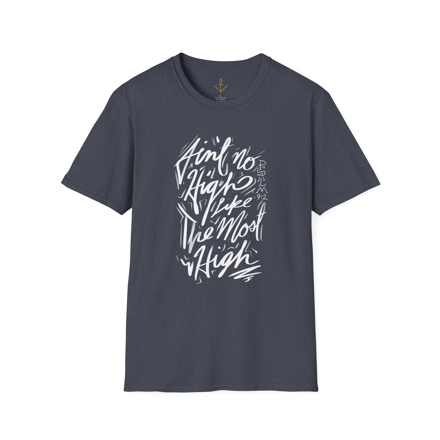 "Ain't No High" unisex T-shirt