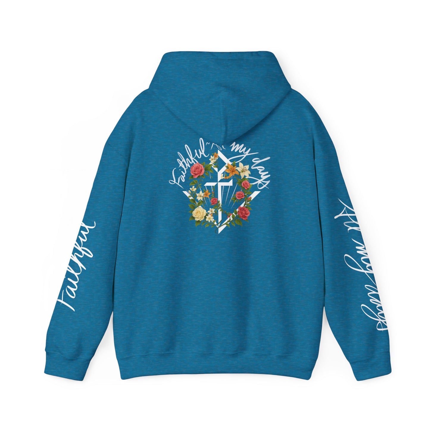 "Faithful~All my days" Women's hoodie