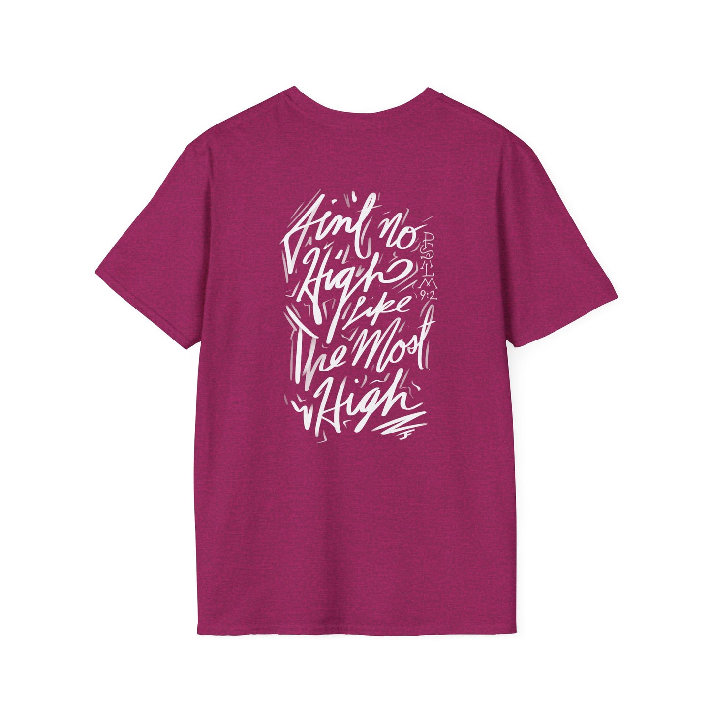 "Ain't No High" (swapped front/back) unisex T-shirt