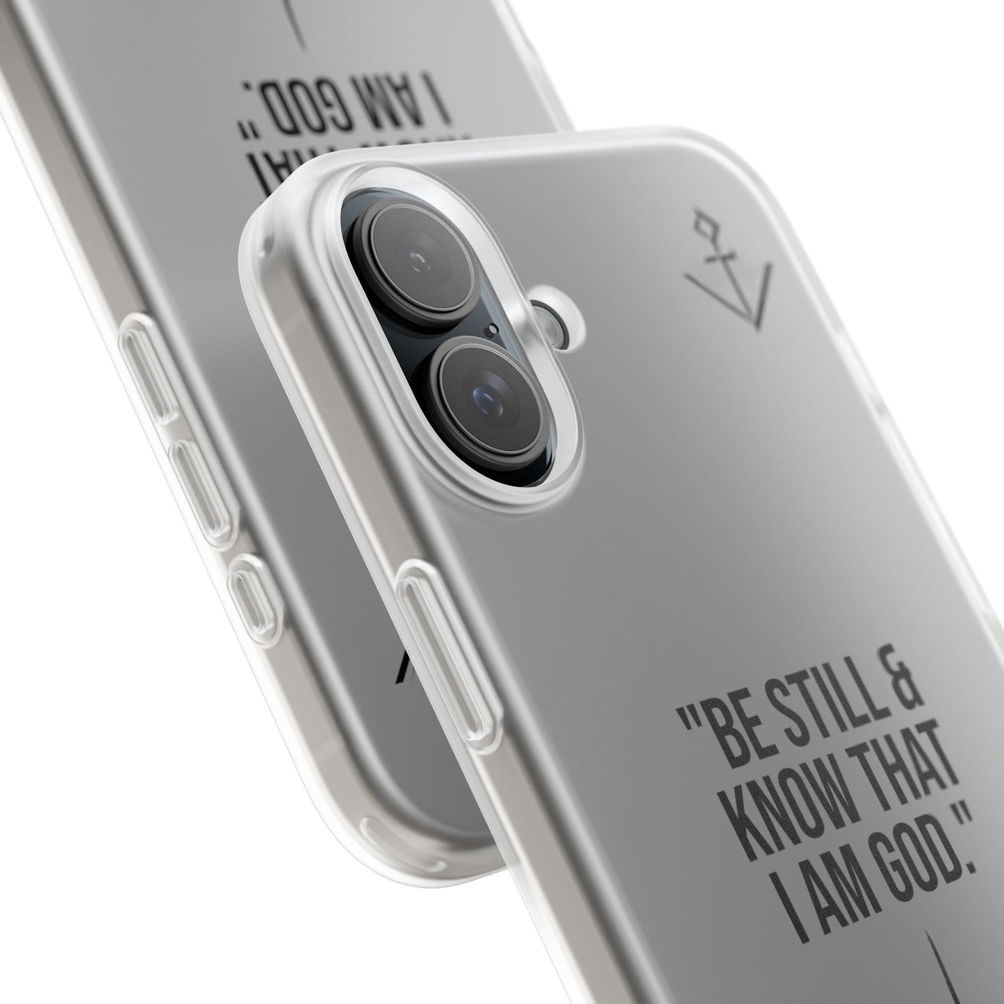 "Be still" | Flexi iPhone Case