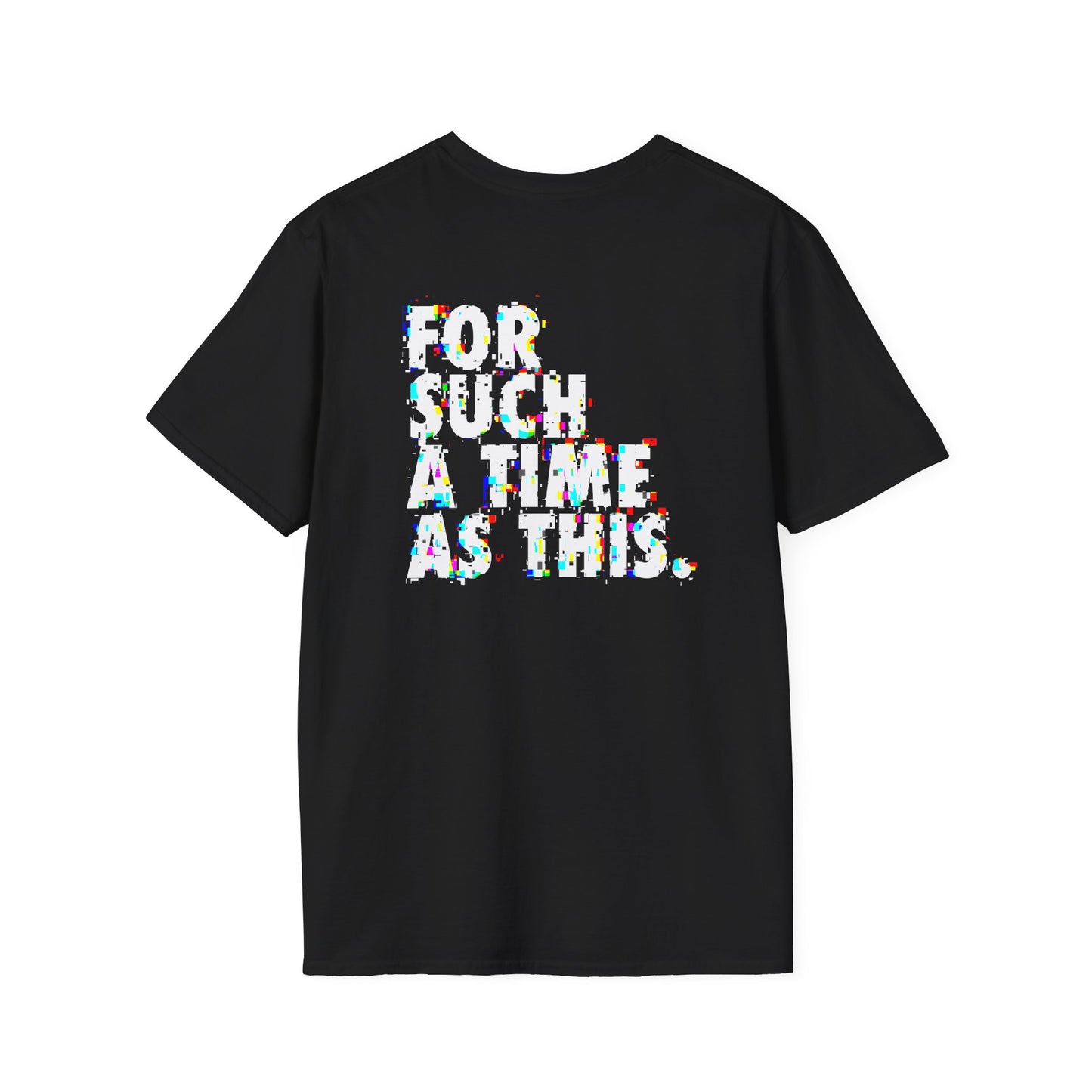 "For such a Time / glitch" unisex T-shirt