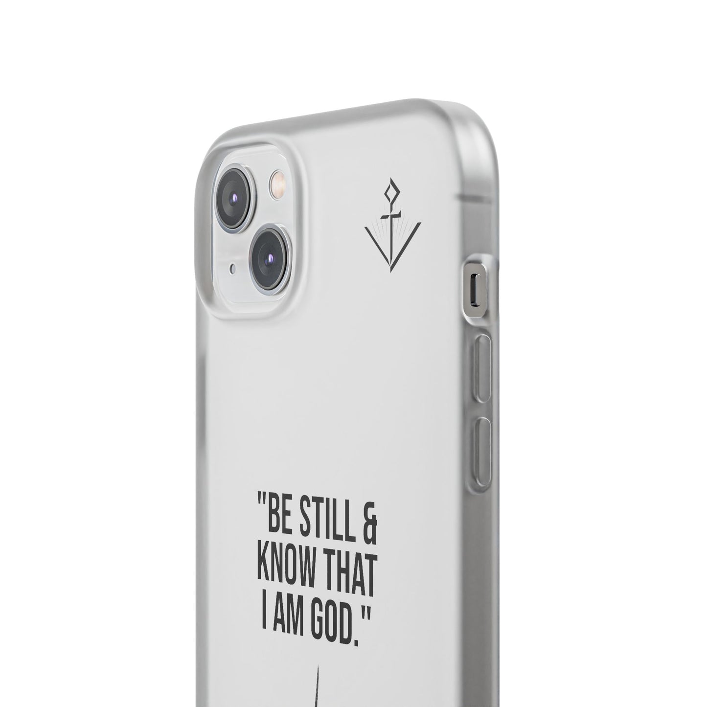 "Be still" | Flexi iPhone Case