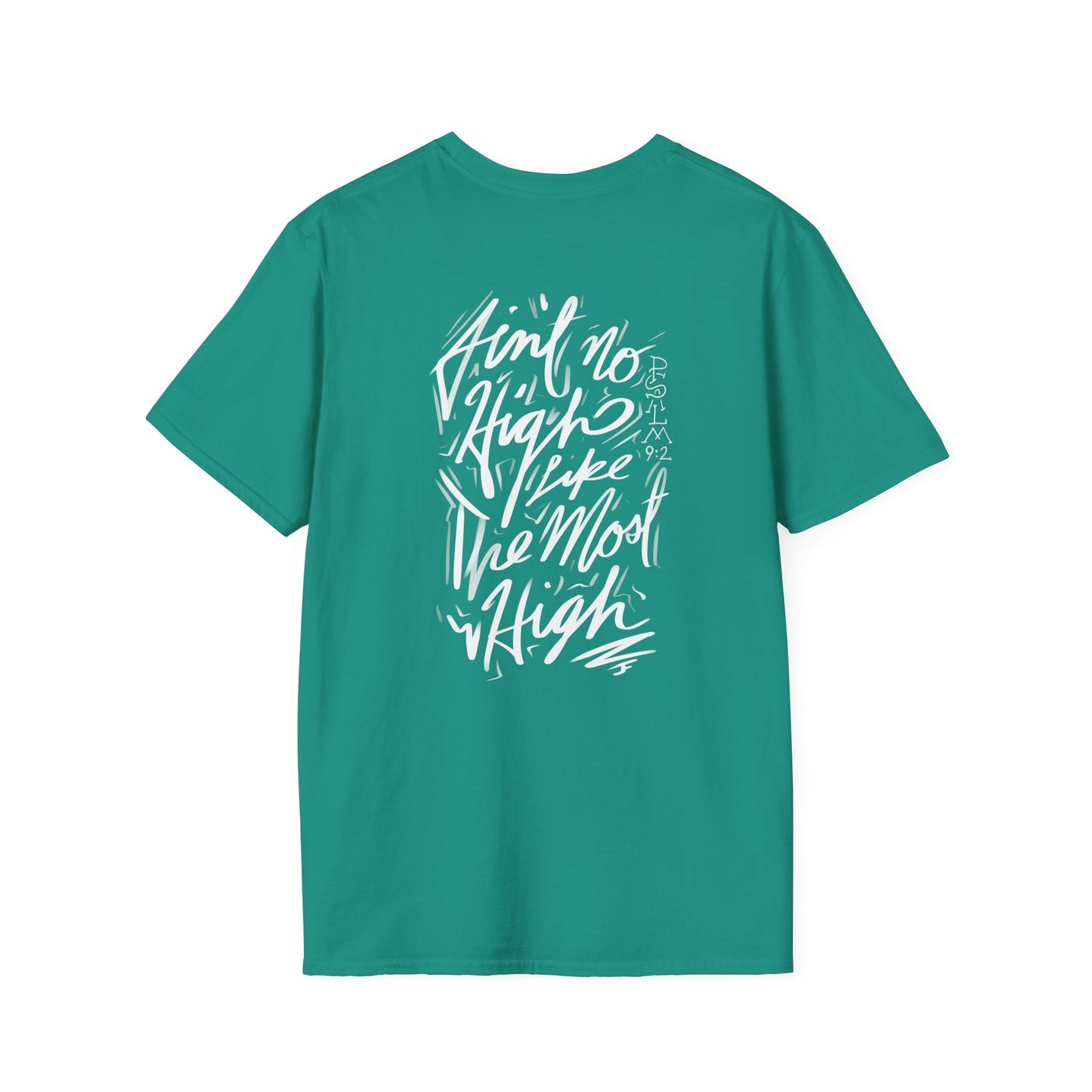 "Ain't No High" (swapped front/back) unisex T-shirt