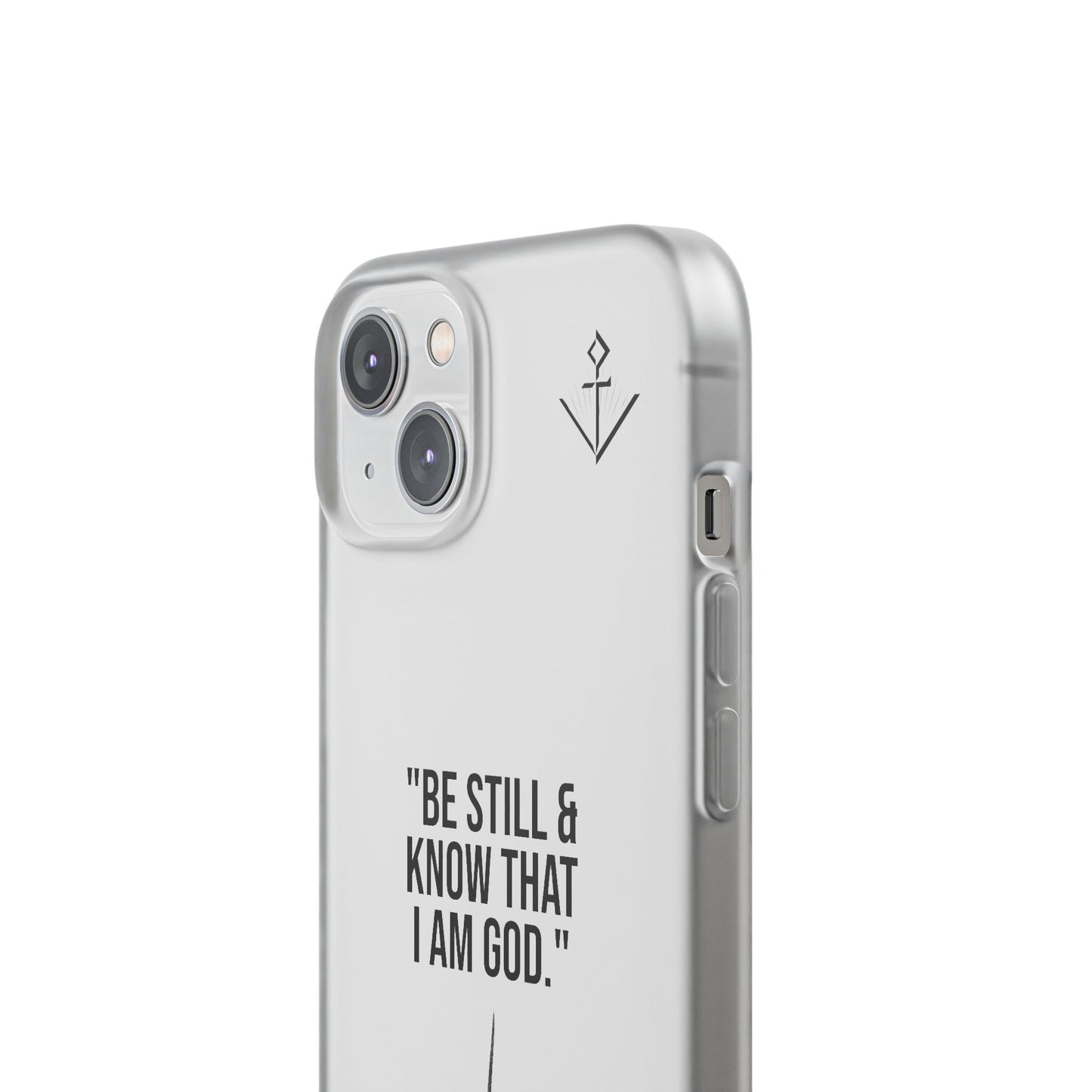 "Be still" | Flexi iPhone Case