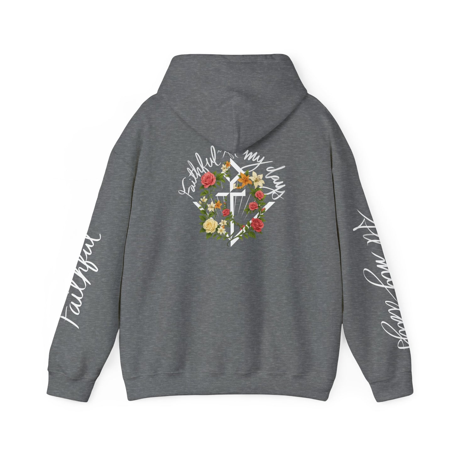 "Faithful~All my days" Women's hoodie