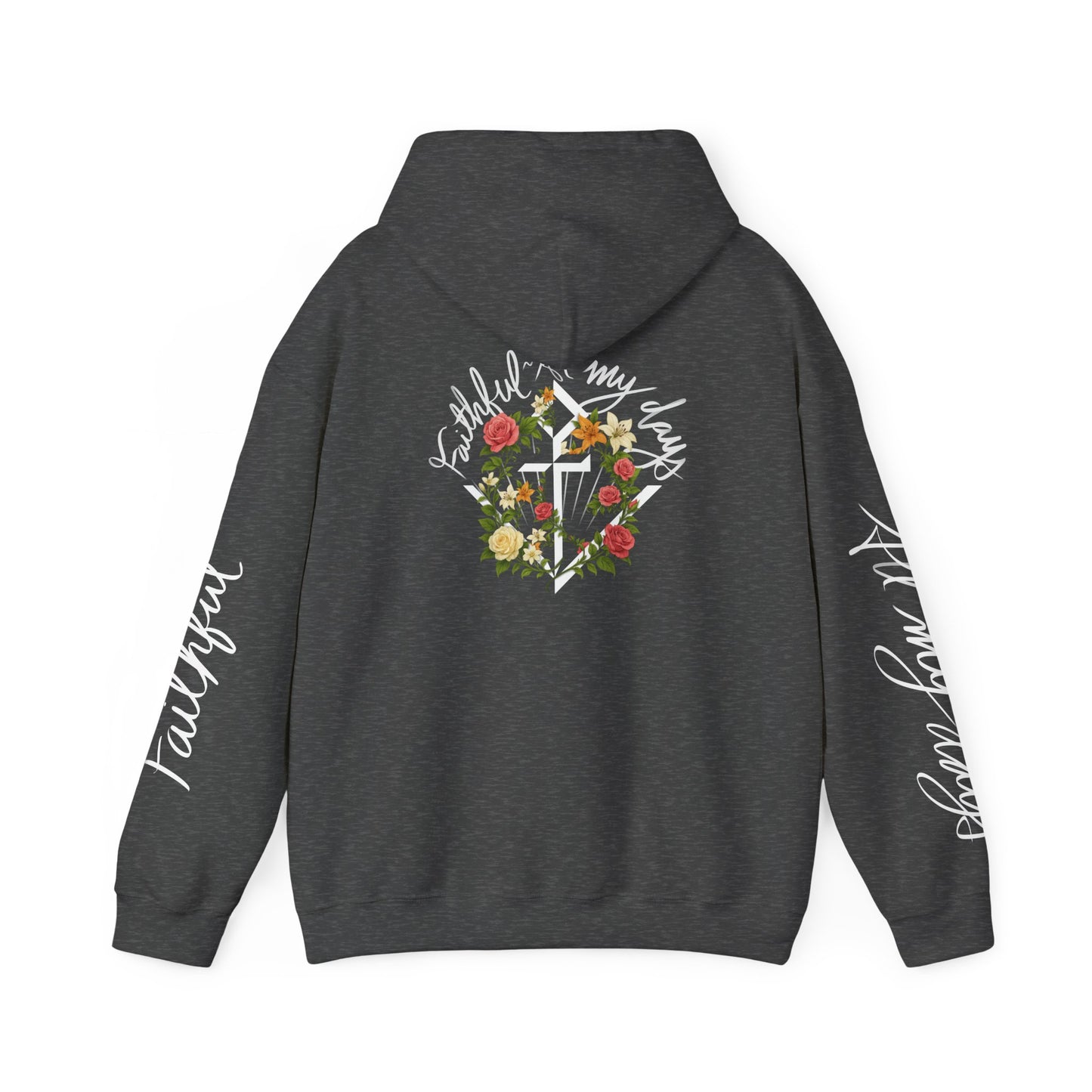 "Faithful~All my days" Women's hoodie