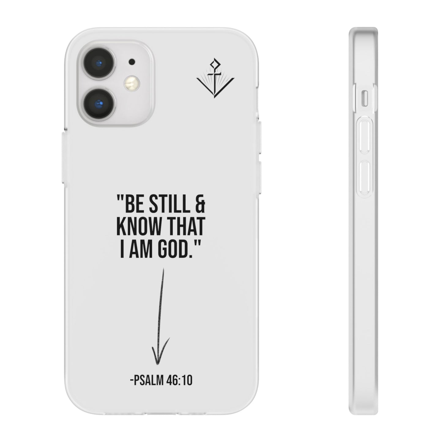 "Be still" | Flexi iPhone Case