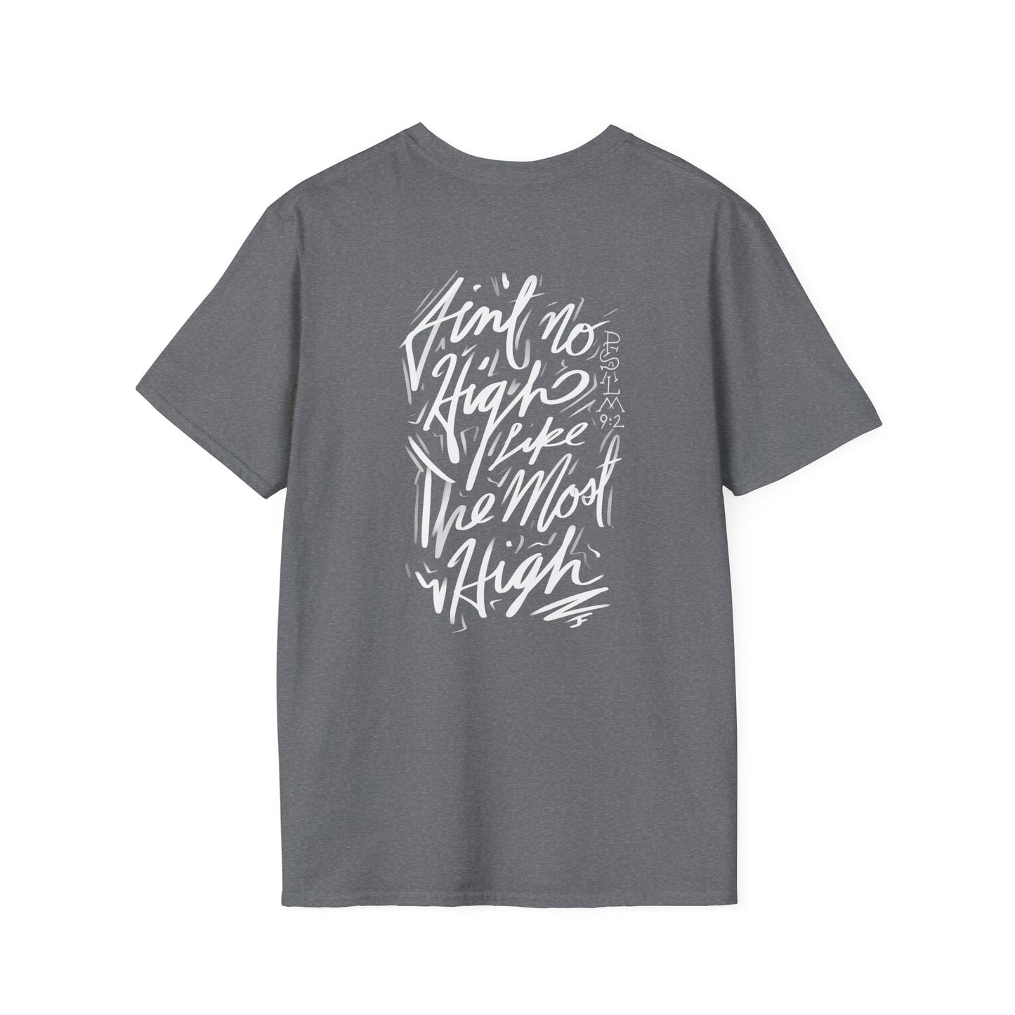 "Ain't No High" (swapped front/back) unisex T-shirt