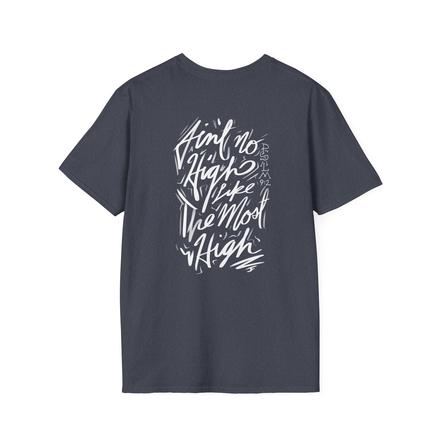 "Ain't No High" (swapped front/back) unisex T-shirt