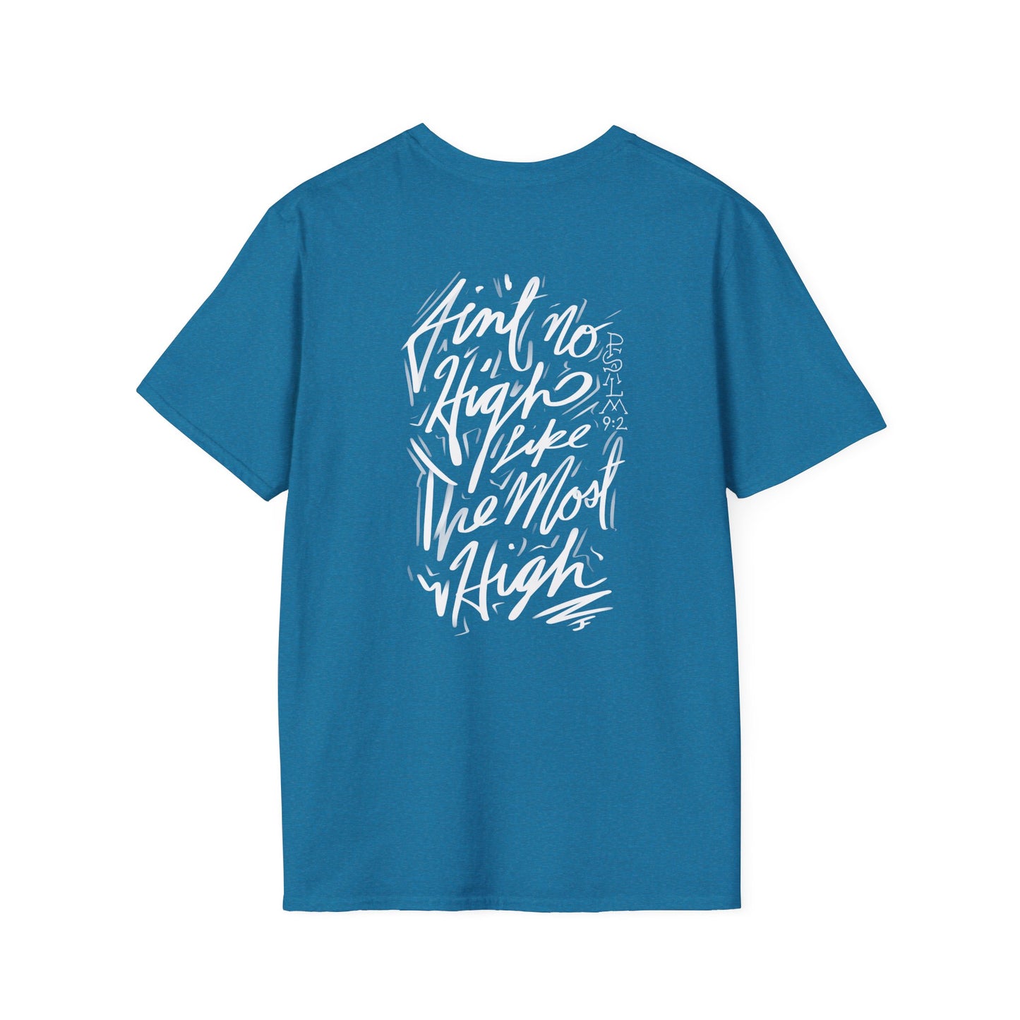 "Ain't No High" (swapped front/back) unisex T-shirt