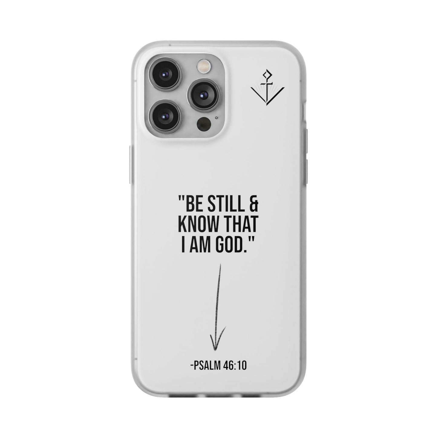 "Be still" | Flexi iPhone Case