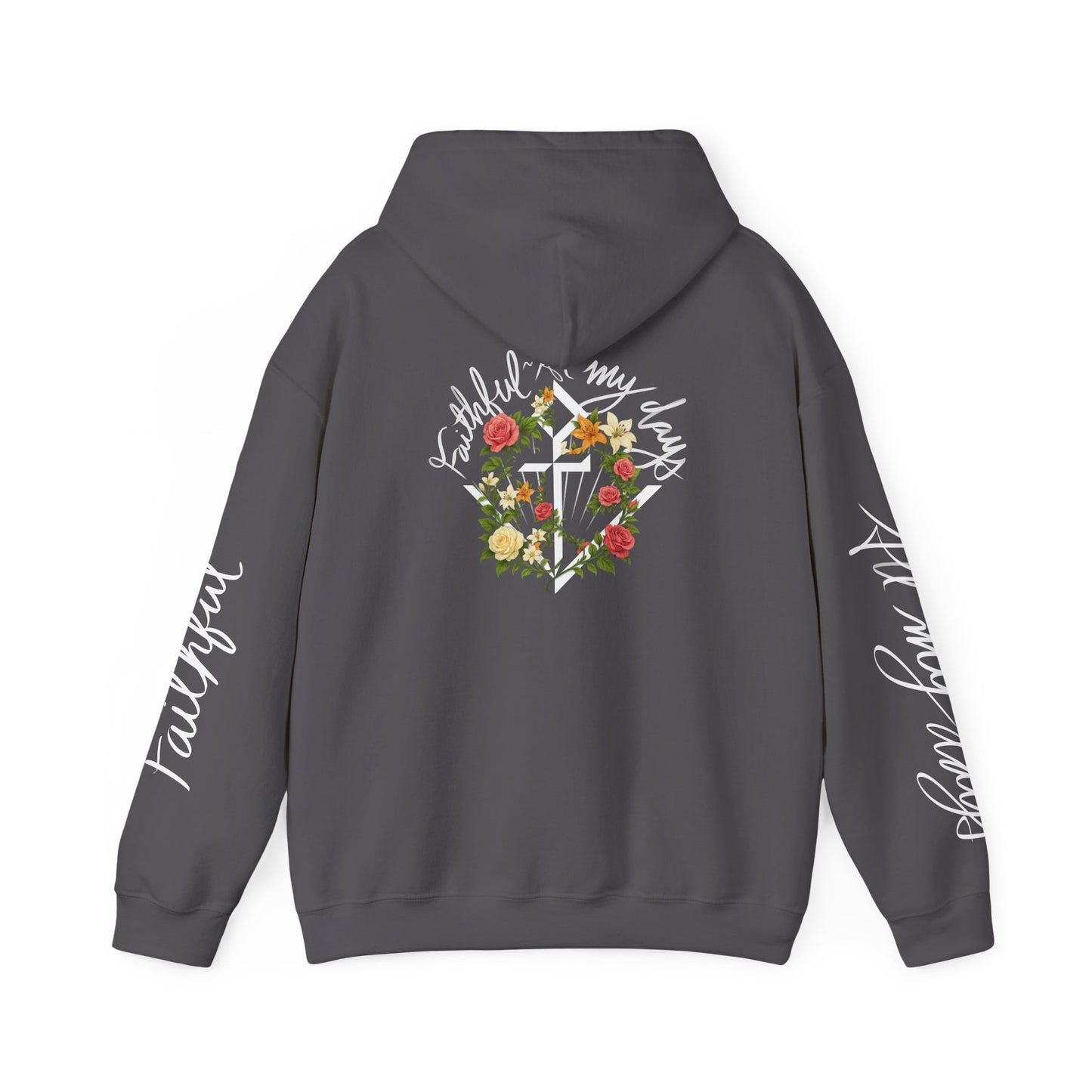 "Faithful~All my days" Women's hoodie
