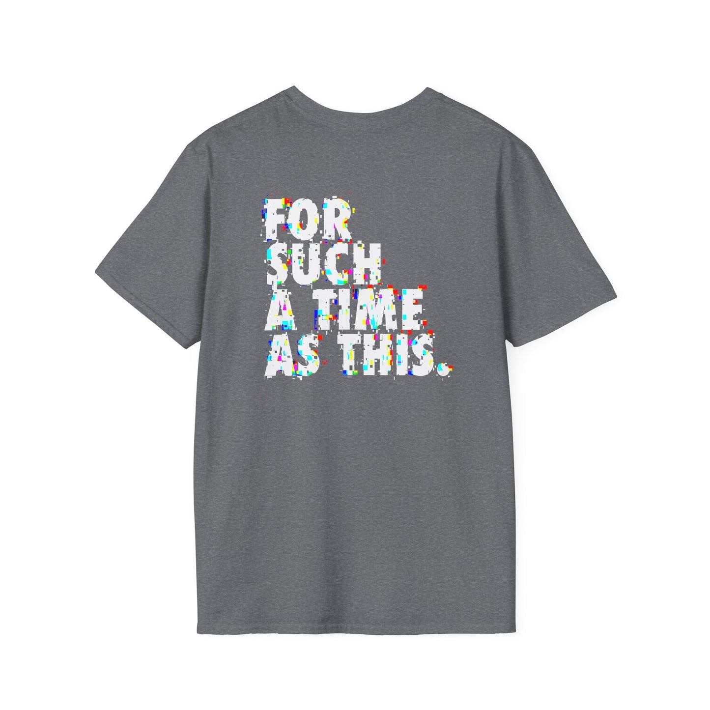 "For such a Time / glitch" unisex T-shirt