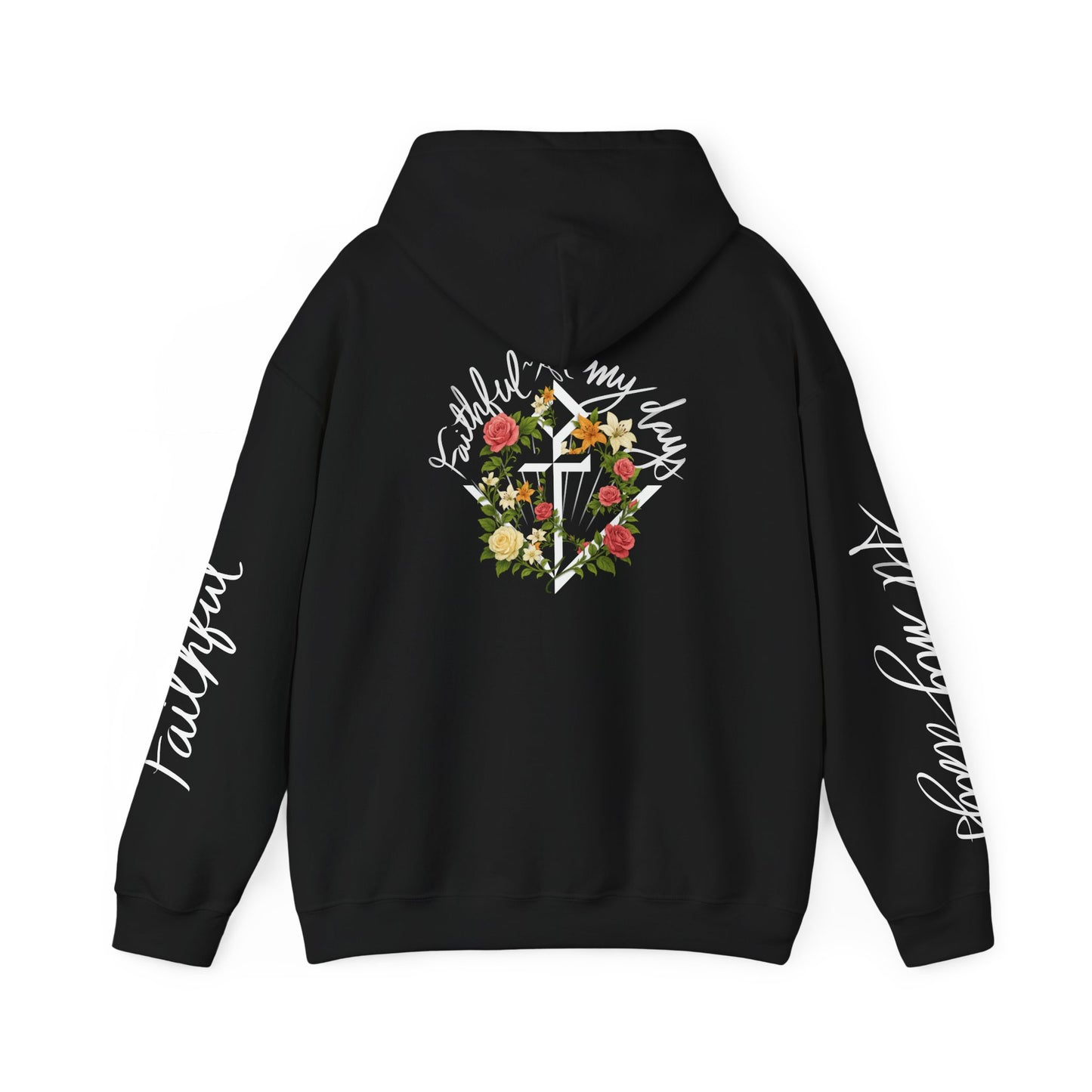 "Faithful~All my days" Women's hoodie