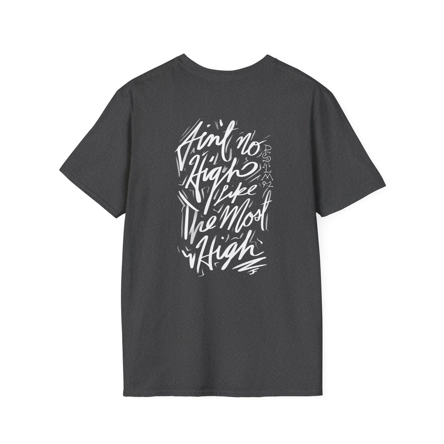 "Ain't No High" (swapped front/back) unisex T-shirt