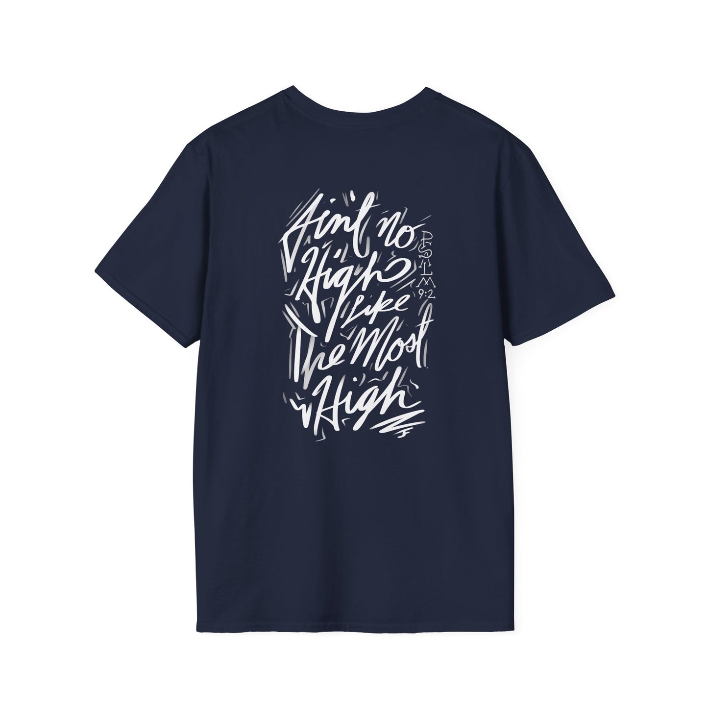 "Ain't No High" (swapped front/back) unisex T-shirt