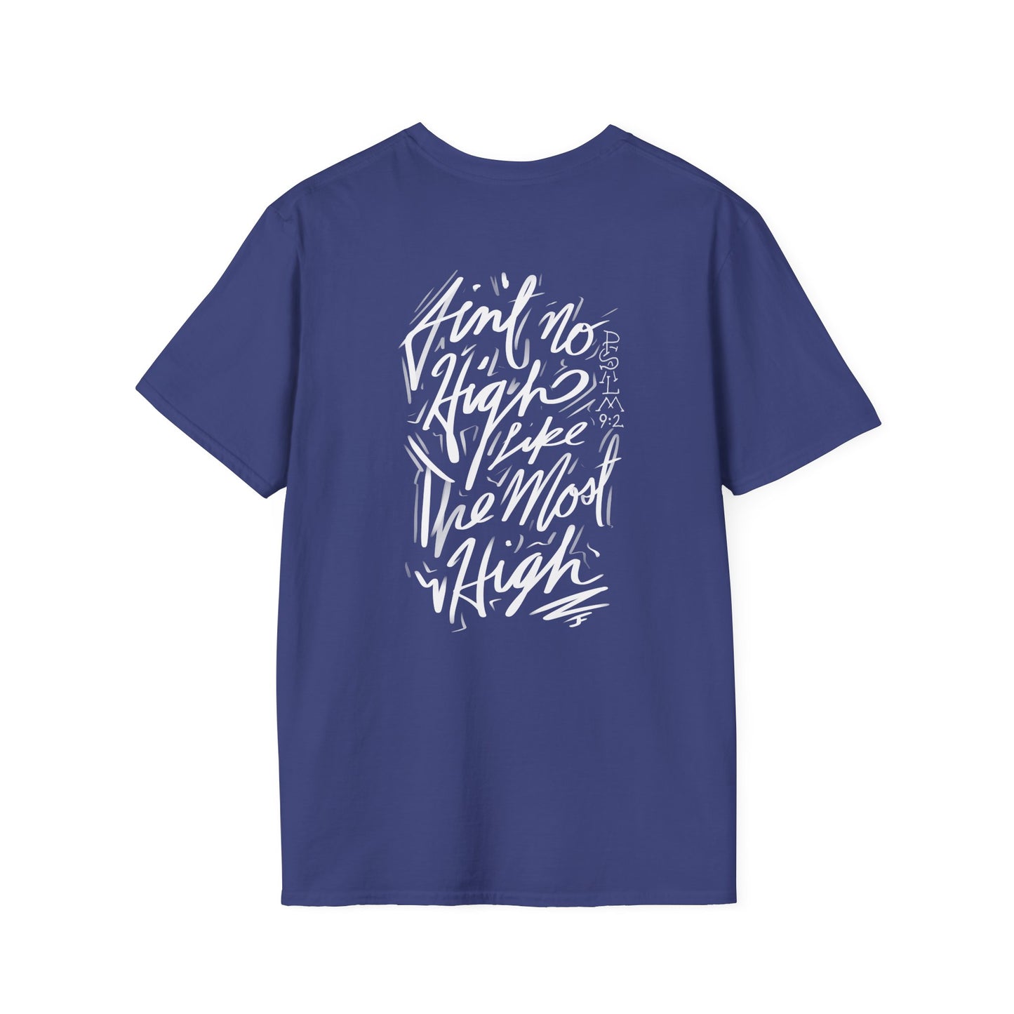 "Ain't No High" (swapped front/back) unisex T-shirt