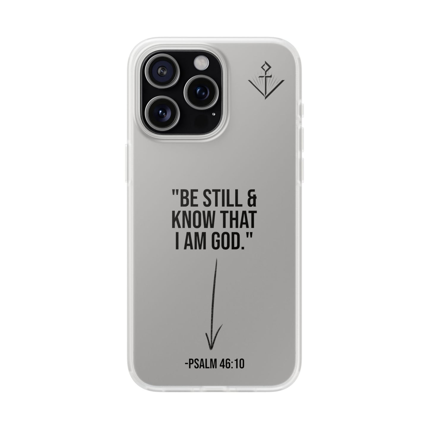 "Be still" | Flexi iPhone Case